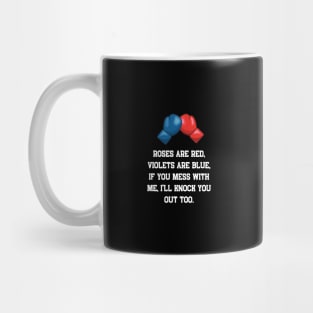 Roses are red violets are blue boxing, Dark Mug